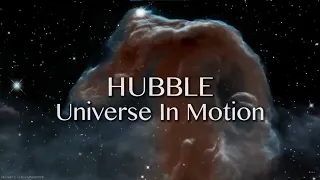 Hubble - Universe in Motion