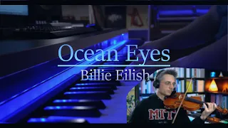 Ocean Eyes - Billie Eilish [Piano/Violin duet with @arighi_violin ]