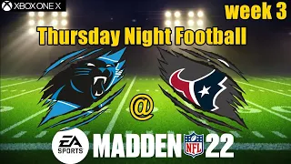 Thursday Night Football CAR at HOU (Madden NFL 22) Week 3 Simulation