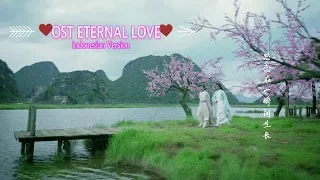 OST ETERNAL LOVE Indonesian Version (Liang-Liang) Live Performance