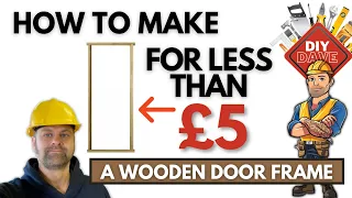 DIY Door Frame | How to Make a Door Frame | DIY Dave