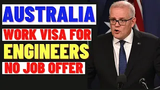 Australia Work Visa 476 For Engineers Without Job Offer in 2023 Announced: Australia Immigration