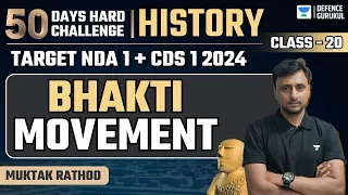 Bhakti Movement | History | NDA (I) & CDS (I) 2024 | Muktak Rathod