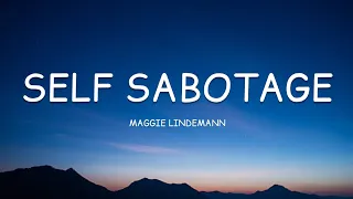 Maggie Lindemann - self sabotage (Lyrics)🎵