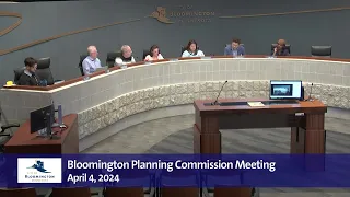 April 4, 2024 Bloomington Planning Commission Meeting