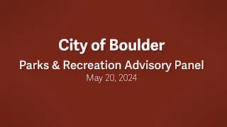 5-20-24 Parks and Recreation Advisory Board Meeting