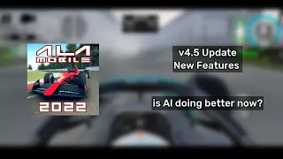 AI IMPROVEMENTS - Ala Mobile GP v4.5 feature update #4