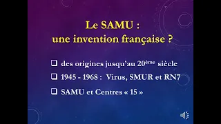 Le SAMU, une invention française ? Bruno Chavagnac
