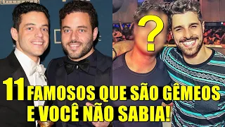 11 FAMOSOS QUE POSSUEM IRMÃOS GÊMEOS E VOCÊ NÃO SABIA