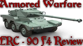 Armored Warfare - ERC 90 F4 Review - The Gatling Gun