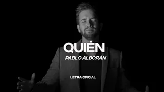 Pablo Alborán - Quién (Lyric Video) | CantoYo