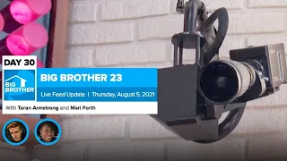 Big Brother 23 Day 30 Live Feed Update | Aug 5, 2021