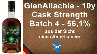 GlenAllachie - 10 Jahre alt Cask Strength Batch 4 mit 56,1% Scotch Whisky Verkostung von WhiskyJason