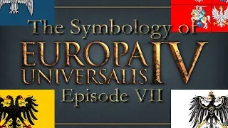 The Symbology of Europa Universalis IV | Ep. 7 | The Eagles of Europe
