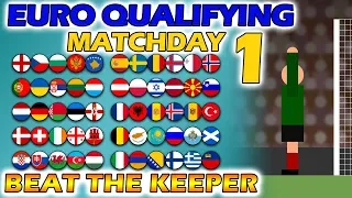 Beat The Keeper - UEFA Euro 2020 Qualifying Matchday 1