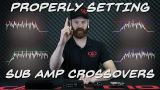 Tech Talk: Properly Setting Sub Amp Crossovers