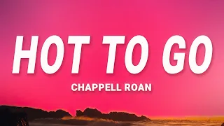 Chappell Roan - Hot To Go! (Lyrics)
