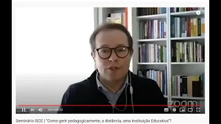 Seminário Online - "Como gerir pedagogicamente, a distância, uma instituição Educativa"?