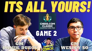 IDOL DUBOV NAGPAULAN NG PIYESA! BINIGAY LAHAT! So vs Dubov Chess com Classic Game 2