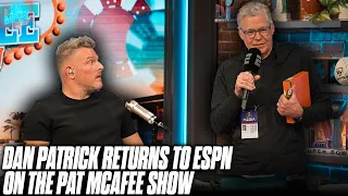"If ESPN Knew I Was Here They Would Cut The Show" - Dan Patrick On The Pat McAfee Show