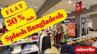 Flat 30% Sale On Splash Bangladesh.