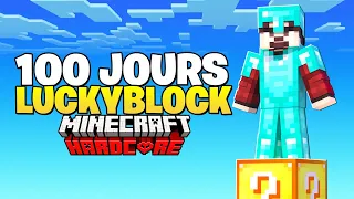 J'ai Survécu 100 JOURS En One Block Lucky Block Hardcore sur Minecraft !