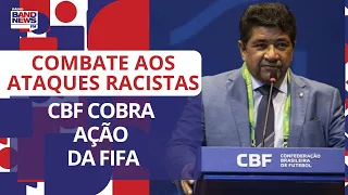 CBF cobra FIFA para combater ataques racistas