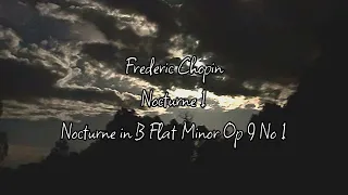 Frederic Chopin Nocturne 1 - Nocturne in B Flat Minor Opus 9 Number 1