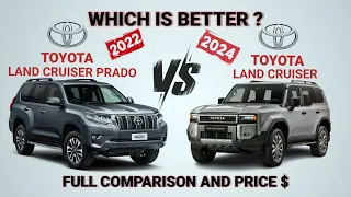 2022 Toyota Land Cruiser Prado vs 2024 Toyota Land Cruiser