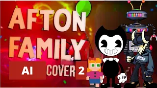 afton family but it's a bunch of random AI voices 2