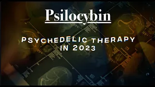 Status of Psilocybin Mushrooms in 2023