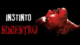 INSTINTO SINIESTRO | AL INTERIOR resumen completo