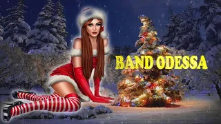 BAND ODESSA 🎄🎄🎄 ОТ СОСНЫ ИГОЛОЧКА 🥂🥂🥂