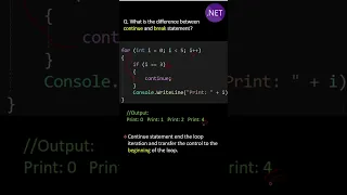 What is the difference between continue and break statement ?