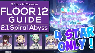 Spiral Abyss 2.1 Floor 12 Guide ! with 4 Star only characters 9 star clear | Genshin Impact 2.1