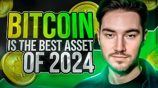 Why Bitcoin is the best asset of 2024