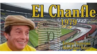 Chespirito bom de bola, El Chanfle "1979" homenagem ao saudoso Roberto Gómez Bolaños!!!