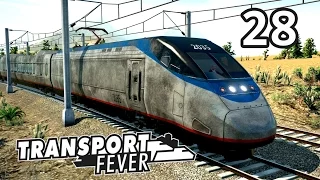 Transport Fever ● Серия 28 -