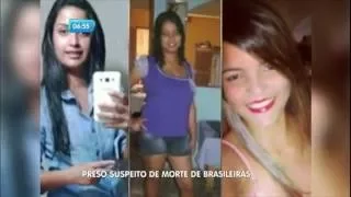 Polícia prende suspeito de morte de brasileiras em Portugal