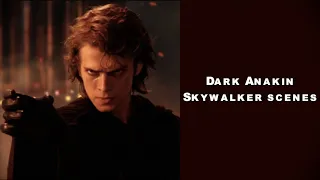 dark/evil Anakin Skywalker scenes