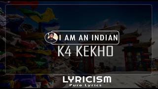 K4 Kekho - I am Indian lyrics