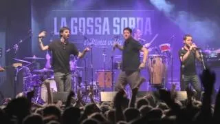 LA GOSSA SORDA "Colpeja Fort" (Videoclip L'Última Volta En Concert)