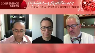 Conference Briefs: Highlighting Myelofibrosis Clinical Data from Key Conferences