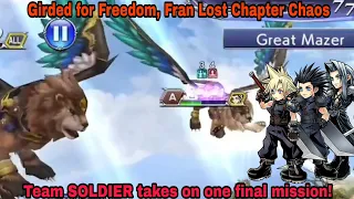 DFFOO Global: Girded for Freedom, Fran Lost Chapter Chaos. Team SOLDIER takes on one final mission!