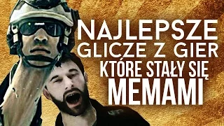 NAJLEPSZE GLICZE z gier, które stały się memami