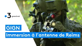 Immersion au sein de l'antenne du GIGN de Reims