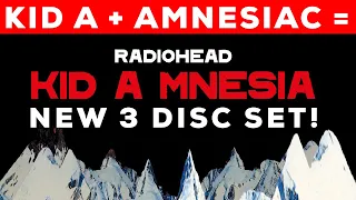 RADIOHEAD MATH: Kid A + Amnesiac = KID A MNESIA! New 3 Disc Set!