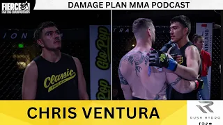 CHRIS VENTURA | DAMAGE PLAN MMA PODCAST