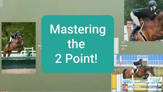 Mastering the 2 Point position to improve your balance and leg position!  How to demo included!