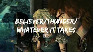 Believer/Thunder/Whatever It Takes | Race to the edge